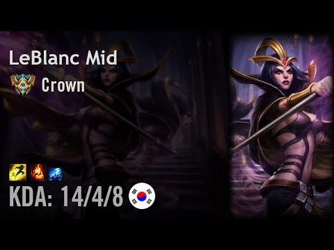 LeBlanc Mid vs Cassiopeia - Crown - KR Challenger Patch 6.16