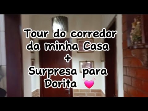 Tour do corredor da minha Casa + Surpresa para Dorita 💓@Vidadegorda 