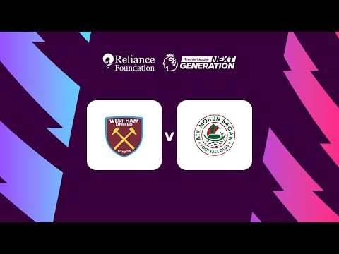 LIVE: West Ham United vs ATK Mohun Bagan | Next Generation Cup 2023 | FULL MATCH