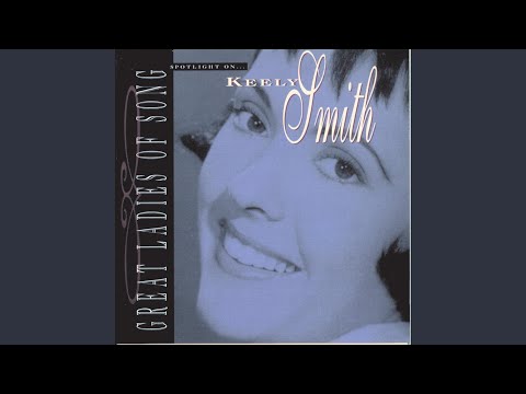 When Your Lover Has Gone - Keely Smith
