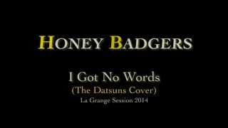 I Got No Words (The Datsuns cover)