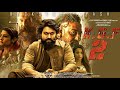 KGF Chapter 2 Hindi Dubbed Movie Download 300Mb 720p 1080p