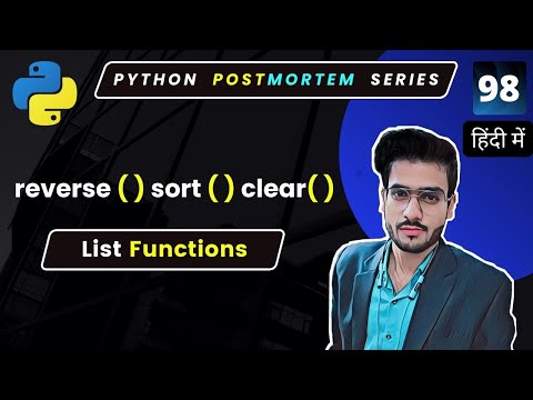 Sort Reverse And Clear Python List Function Breakdown 98