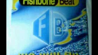 Fishbone Beat - We will fly