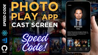 React Native Speed Code: Crafting the Photo Play App Cast Screen #reactnative