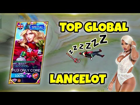 TOP GLOBAL  LANCELOT FASTHAND By FUJI ONLY CORE BEST GAMEPLAY