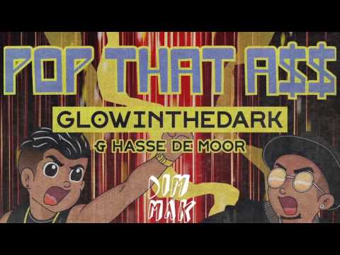 GLOWINTHEDARK & Hasse de Moor - Pop That A$$ (Audio) | Dim Mak Records