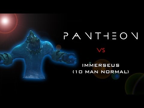 Pantheon vs Immerseus (10 Normal)