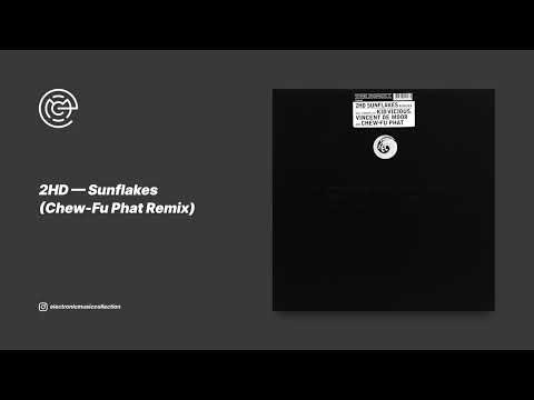 2HD - Sunflakes (Chew-Fu Phat Remix) (2002)
