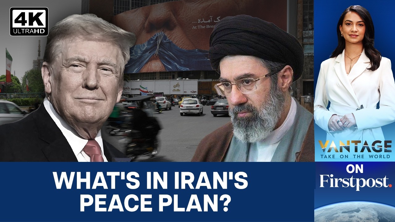 Trump Rejects Iran’s 14-Point Peace Plan | US Iran War | Vantage on Firstpost | 4K