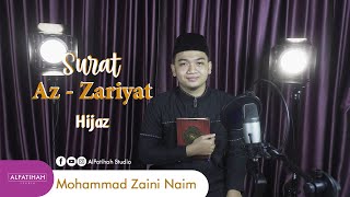 Download lagu IRAMA HIJAZ!! Murotal Qur'an Surah Az-Zariyat ayat 31-40 || Mohammad Zaini Na'im mp3