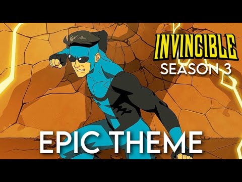 Invincible Season 3 Theme | EPIC VERSION