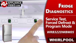 Whirlpool Refrigerator - Service Diagnostic Testing & Error Codes, Programing Mode Troubleshooting