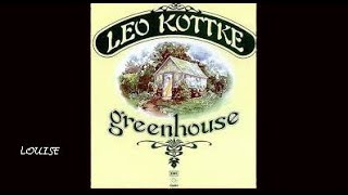 LOUISE/ LEO KOTTKE/ GREENHOUSE 1972/lyrics