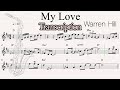 Warren Hill - My Love (Transcription)