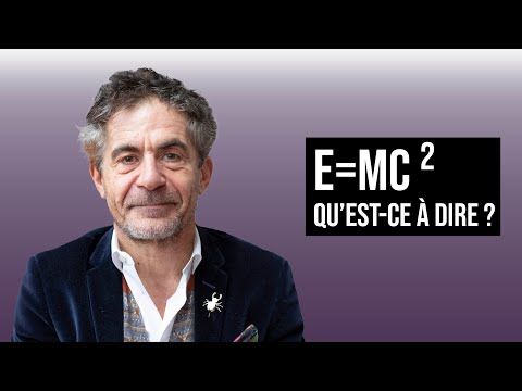 E = mc² WHAT DOES THIS MEAN? | ÉTIENNE KLEIN