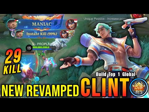 29 Kills + MANIAC!! Clint New Revamped Summer Skin!! - Build Top 1 Global Clint ~ MLBB