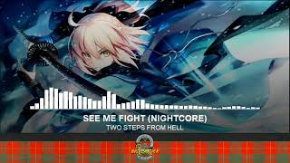 TWO STEPS FROM HELL - SEE ME FIGHT (NIGHTCORE)