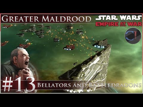 Bellators & Battledragons [Ep 13] Thrawn's Revenge 2.3 Preview - Star Wars: Empire at War Mod