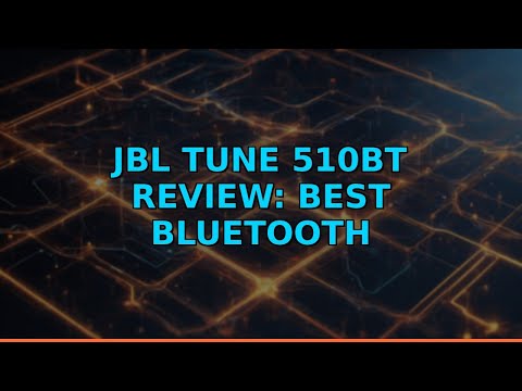 JBL Tune 510BT Review: Best Bluetooth Headphones