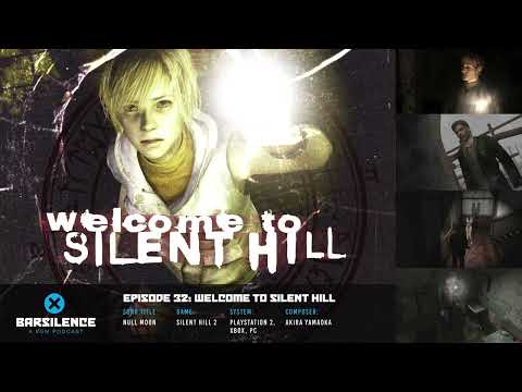 barSILENCE Episode 32 – Welcome to Silent Hill: Music by Akira Yamaoka | VGM Podcast