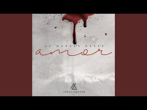 As Marcas Desse Amor