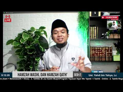 KULIAH UMUM KE-4 | HAMZAH WASHL DAN HAMZAH QATH'  Bag. 2
