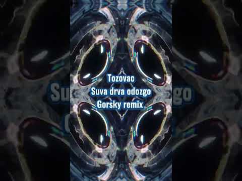Suva drva odozgo ( Gorsky remix )