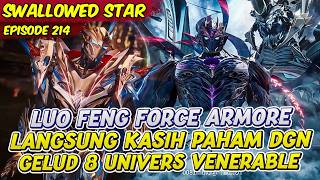 Download lagu LUO FENG FINALLY UNLEASHES NEW ARMORE AGAINST 8 UNIVERSAL VENERABLES | SWALLOWED STAR | EPS 214 mp3