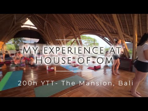 My experience at House of Om in Bali- 200YTT review