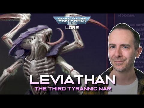 Hive Fleet LEVIATHAN & the Third Tyrannic War | Warhammer 40k Lore