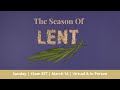 THE SEASON OF LENT Jesus Last Words