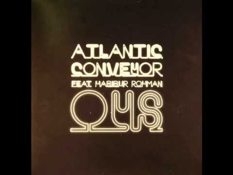 Atlantic Conveyor feat. Habibur Rohman - O.Y.S. (Rubber Soul Mix)