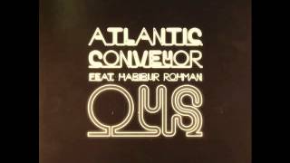 Atlantic Conveyor feat. Habibur Rohman - O.Y.S. (Rubber Soul Mix)