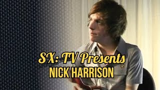 Nick Harrison at the SXTV Studio