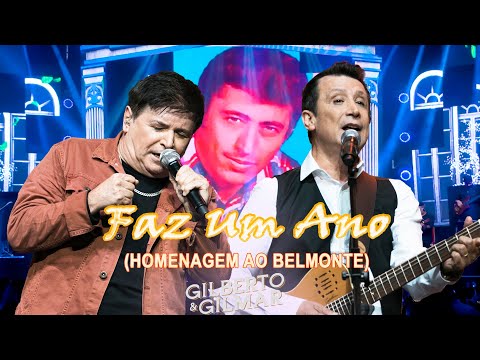 Gilberto e Gilmar - Faz Um Ano (Homenagem ao Belmonte) Ao Vivo
