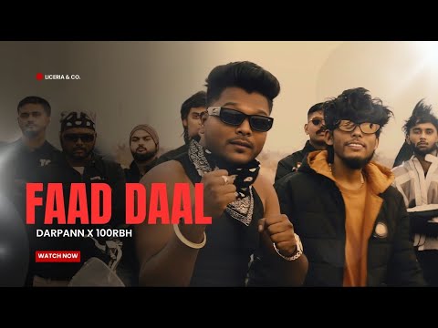 DARPANN - FAAD DAAL ft.100RBH |Official Music Video| 2025.