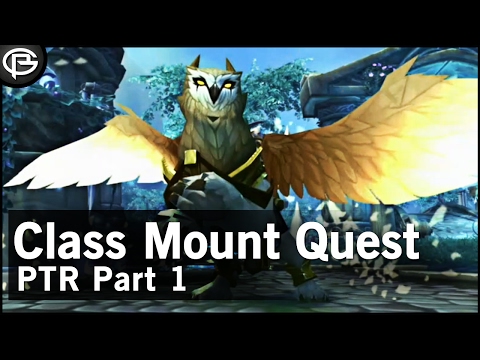 PTR - Class Mount quest Pt 1