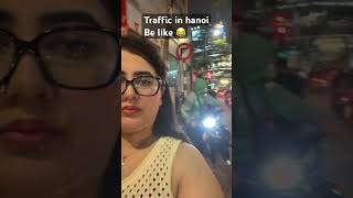 Hanoi traffic🇻🇳😂 #viral #ytshorts #yt #travel #explore #fyp …