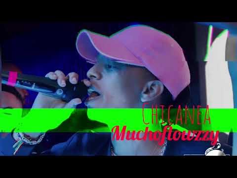 [Salsa Choke] Mucho Flow "Flowzzy" - Chicanea (salsa choke)