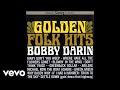 Bobby Darin - Don't Think Twice, It's All Right (Audio)