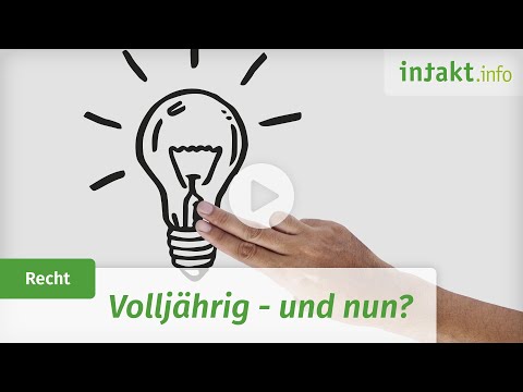 Volljährig - und nun? - Erklärvideo