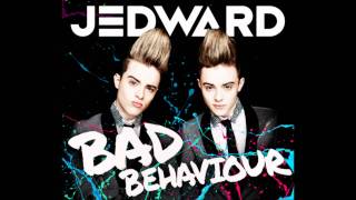 jedward - Bad behaviour audio