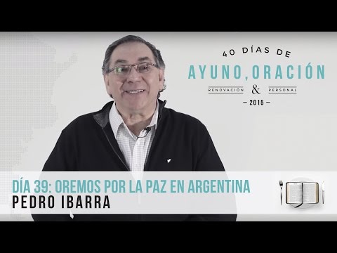 40 DÍAS DE AYUNO Y ORACIÓN POR LAS NUEVAS AUTORIDADES Y LA PAZ DE ARGENTINA.