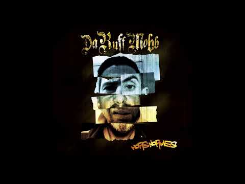 DA RUFF MOBB - Hors Normes - full album