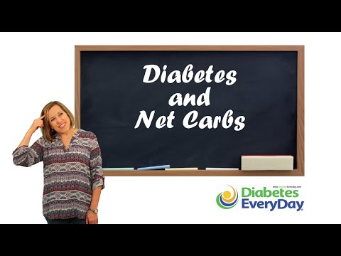 Diabetes and "Net" Carbs