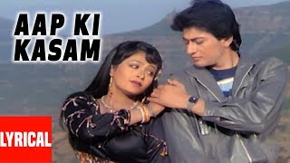 Aap Ki Kasam Lyrical Video | Pyar Ho Gaya | Shabbir Kumar