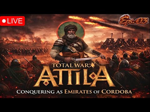 🔴Valencia dan Barcelona Jatuh ke Pasukan Muslim | Emirates of Cordoba | Total War Atilla | Eps. 03