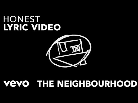 The Neighbourhood - Honest (Official Lyric Video)