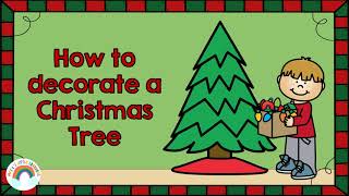 Teach Kids How to Decorate a Christmas Tree | Christmas Procedure Writing & Literacy Skills